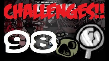 The Binding of Isaac Wrath of the Lamb Walkthrough Ep.98-Challenge 2 7 Years Bad Luck!