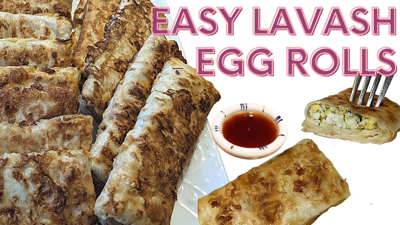 How to make lavash egg rolls Easy lavash recipe Lavash bread recipe