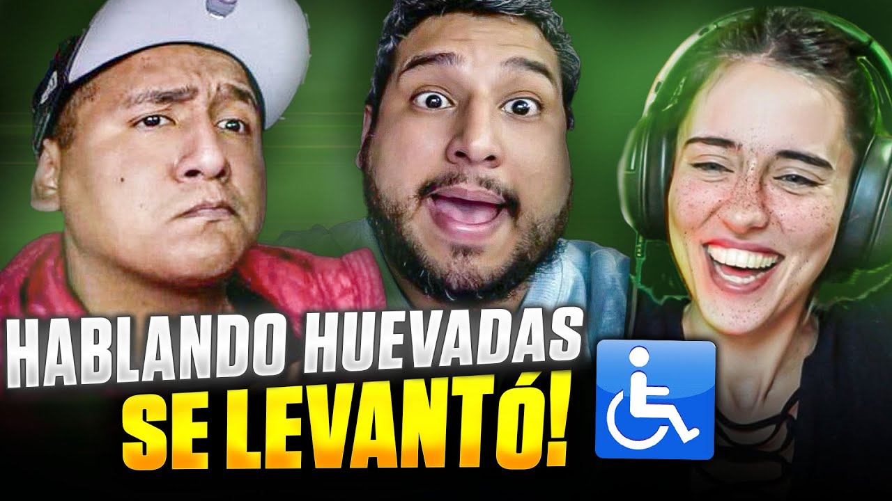 ESPAÑOLA REACCIONA ♿ HABLANDO HUEVADAS - ¡MILAGRO! SE LEVANTÓ!
