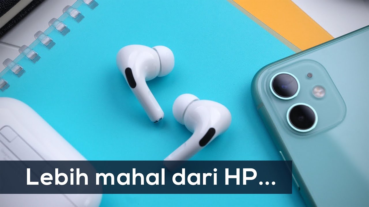 Rasanya pake AirPods Pro, headset Rp4 juta dari Apple. - YouTube