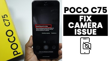 Fix Camera Issues In Poco C75 - Solve Camera Problems