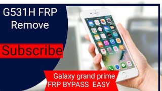 grand prime G531H frp bypass without PC easy mathed Samsung