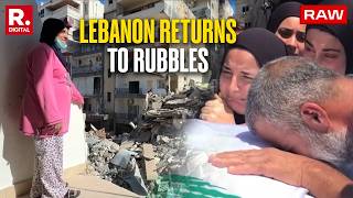 Israel-Lebanon Conflict: Families Return Home to Ruined Lives After Ceasefire