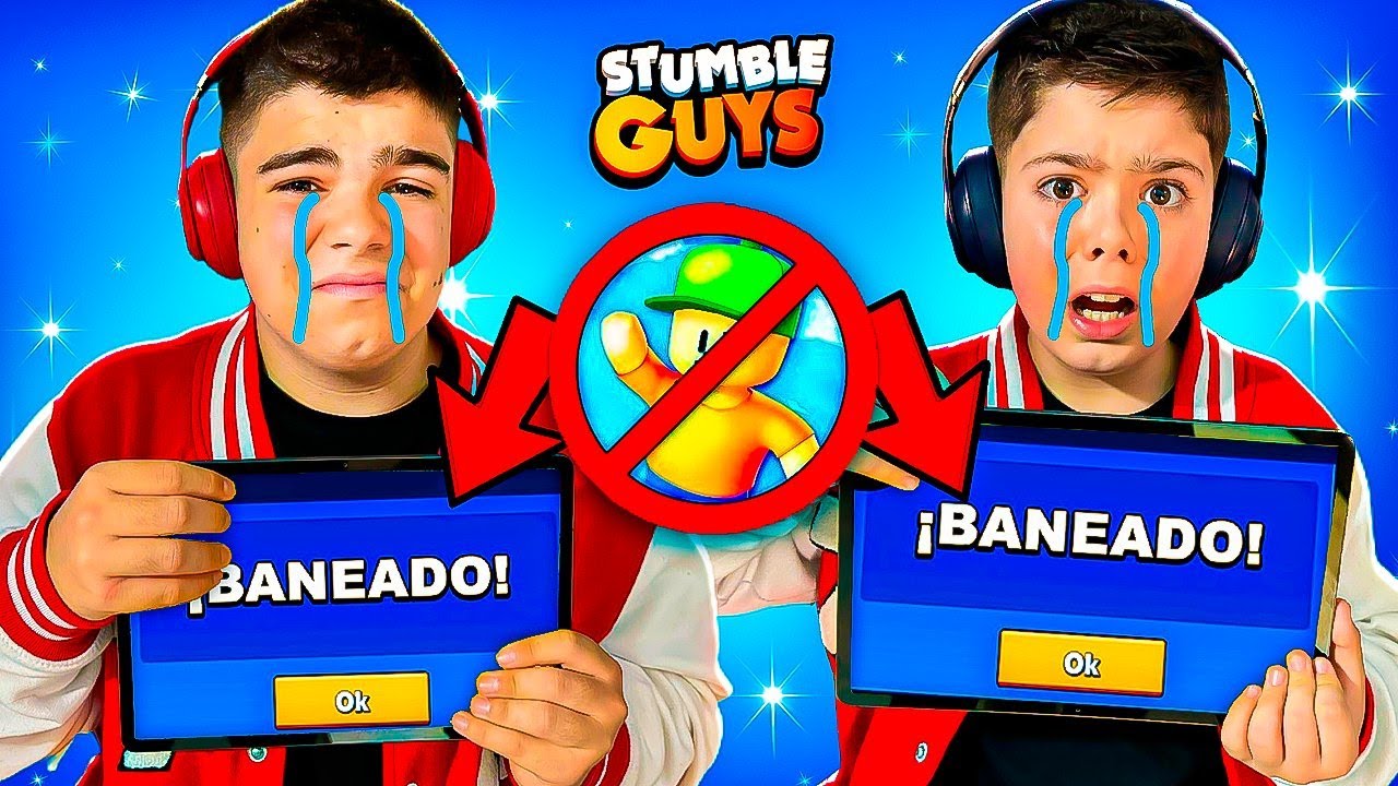 NOS HAN BANEADO EN STUMBLE GUYS!!!