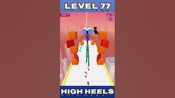 High Heels Level 77 #shorts #trending #gaming #viral