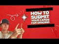 How to submit your sports cards for grading