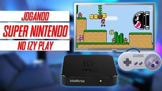 Jogando Super Nintendo na TV Box IZY Play da Intelbras