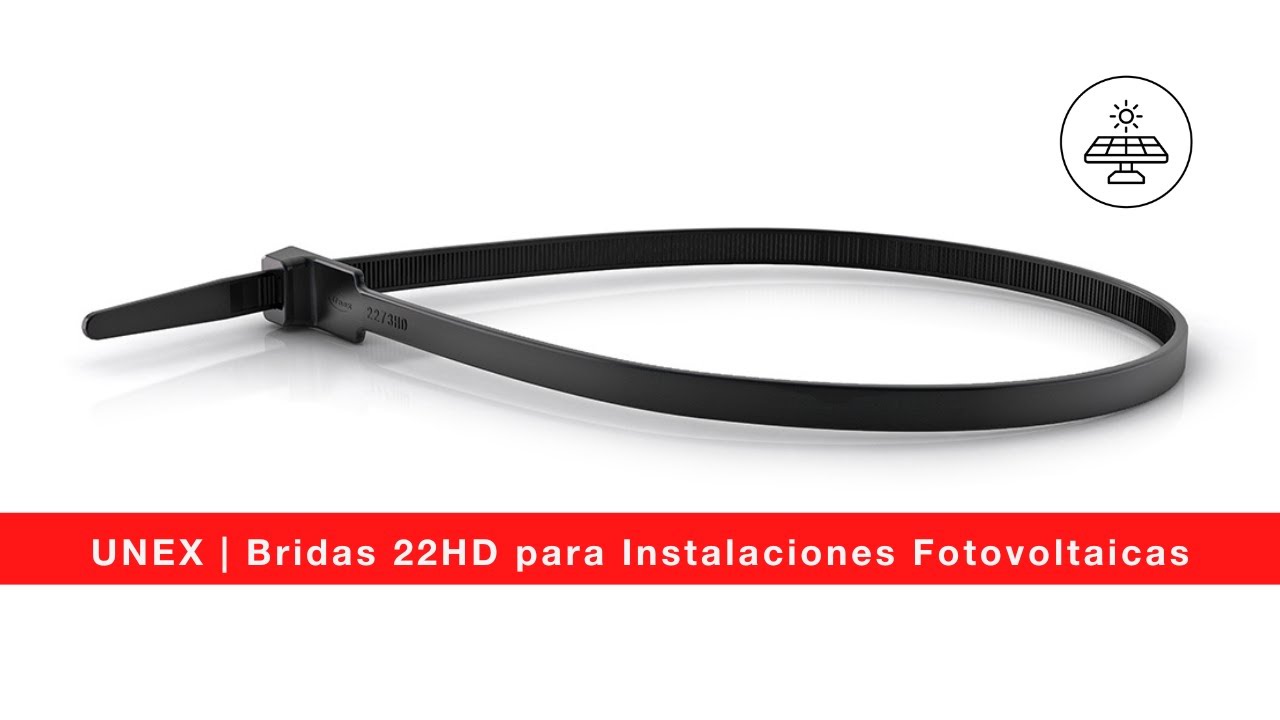 UNEX | Bridas 22HD para Instalaciones Fotovoltaicas