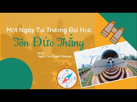 Video Một ngày tại Đại Học Tôn Đức Thắng | University... - youtube