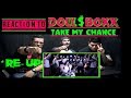 *RE-UP*Reaction To: DOLL$BOXX - Take My Chance