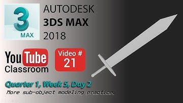 3DS Max 2018 Class #21 (Cylinder adjustment techniques)