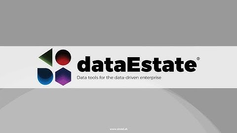 DataEstate® - Data tools for the data-driven enterprise
