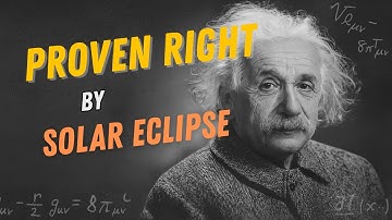 Today in History: 29th May | How an Eclipse made Einstein famous