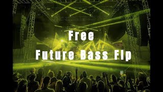 Free future bass flp and samples