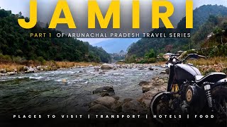 Exploring The Land of the Rising Sun | Part 1: Jamiri | Arunachal Pradesh Vlog Series