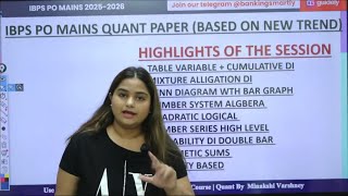 IBPS PO MAINS 2025 Quant Most Expected Paper(New Pattern)| IBPS PO Mains Quant Class |Minakshi Ma’am