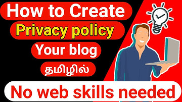 How to Create and Generate Privacy Policy Page on Blogger in tamil ||blogger series #5 ||#freewifi
