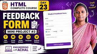 HTML Mini Project 3 | Feedback Form in HTML | Student Feedback Form Project | HTML Course Day 23