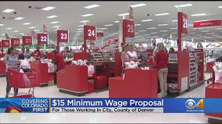 Denver Could Raise Minimum Wage To $15 Per Hour