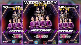 Live! Astina Music - Wedding Rizqi & Ayu - Giripurno Kawedanan Magetan - Moriz Audio