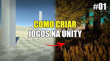 COMO CRIAR JOGOS NA UNITY - AULA #01
