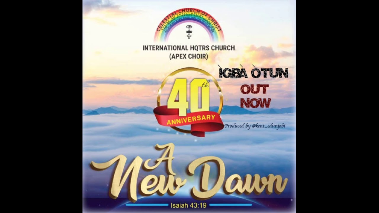 Igba Otun New Dawn