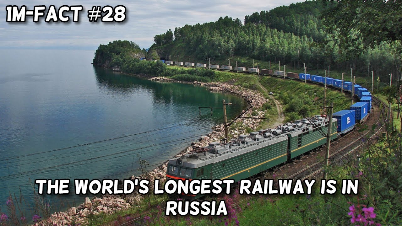 The World’s Longest Railway Is in Russia | 1M-FACT #28