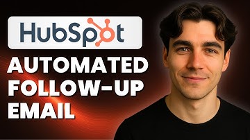 How To Create An Automated Follow Up Email To A Form Submission In HubSpot (Tutorial 2025)