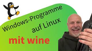 Windowsprogramme auf Linux installieren mit Wine