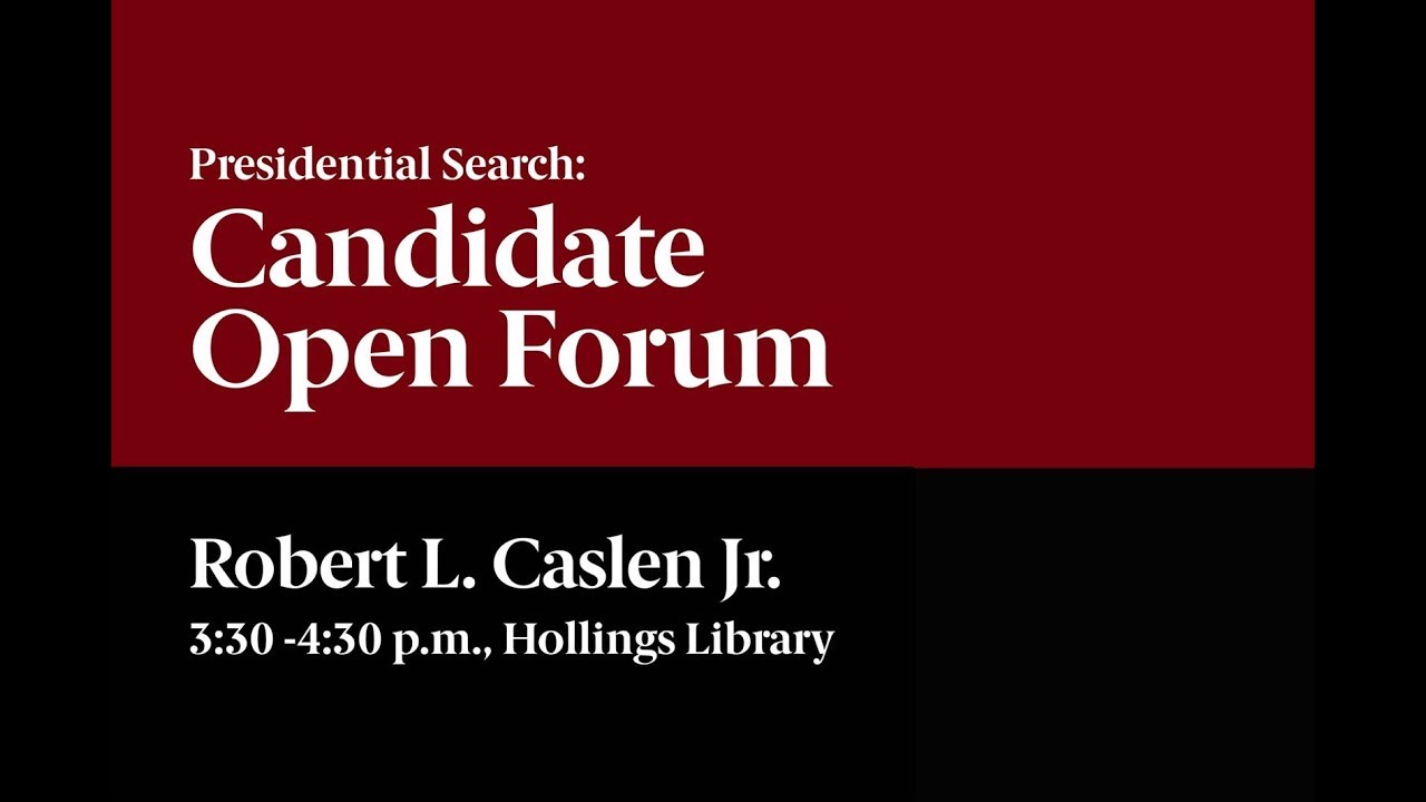 Presidential Candidate Forum: Robert L. Caslen Jr.