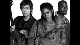 Fourfiveseconds  Rihanna And Kanye West And Paul Mccartney dj Mustard Remix