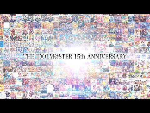 アイドルマスターシリーズ15周年 Music History【アイドルマスター】