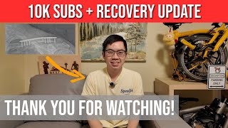 10,000 Subscribers, Broken Clavicle Recovery and Whats Next for the Channel