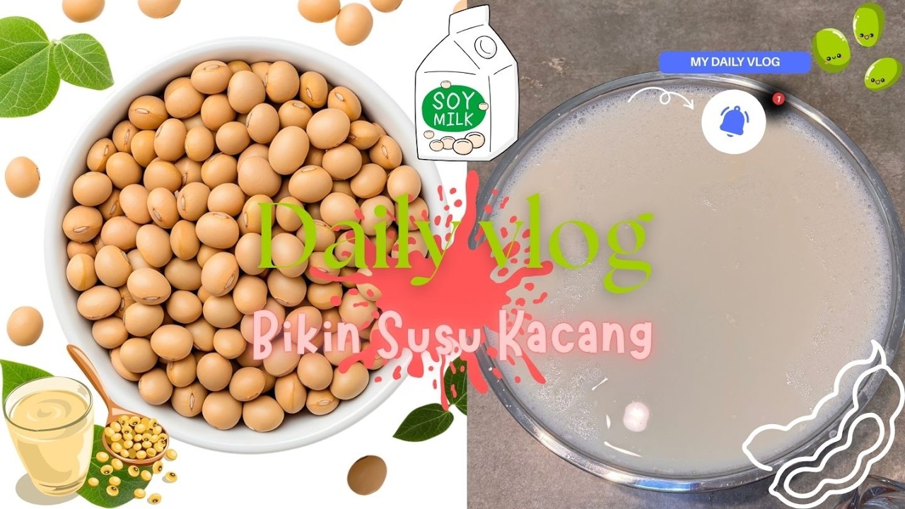 Bikin Susu Kacang ( Soy Milk ) di Amerika