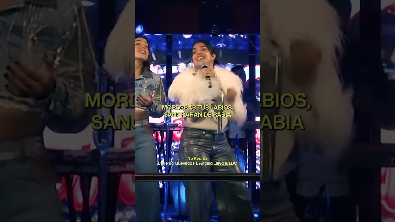 “No Podrás” en vivo 💥 Eugenia Quevedo x LBC en el Movistar Arena