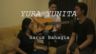 Yura Yunita - Harus Bahagia (Cover) By CoverBOI x Picxide