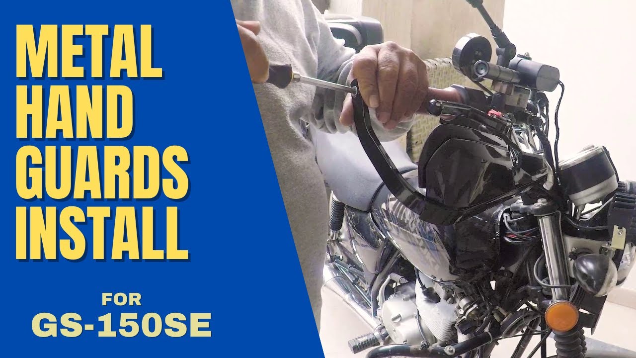 Metal Hand Guards Installation for GS150se quick n' easy YouTube