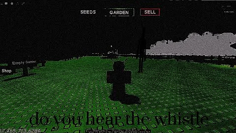 Grow a garden - whistle occurrence