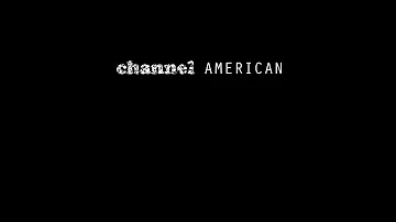channel AMERICAN (Frank Ocean x Estelle and Kanye West)