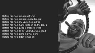 Ice Cube-Before Hip Hop (Lyrics)