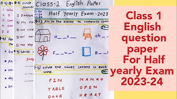 Class 1 English Question paper For Half Yearly Exam 2023-24/class 1 Exam paper English Half yearly