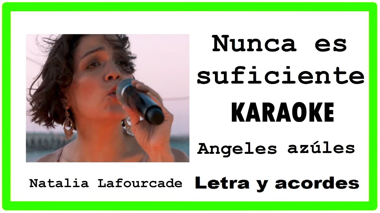 🎸  Nunca es suficiente ACORDES LETRA Y KARAOKE  Angeles Azules Natalia Lafourcade 🎸