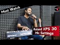 Roland XPS 30 Keyboard | Microphone Settings Review | Roland Xps 30 Price In India | Subhro Paul