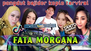 FATAMORGANA KOPLO BAJIDOR Voc ANA SINTYA Live musik TANTO BANGPLAK@tantocimotbangplakofficial 