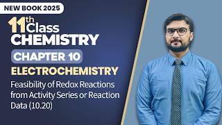 11th Class Chemistry Ch 10 | Feasibility of Redox Reactions from Activity Series or Reaction Data
