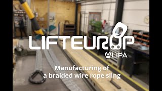 Braided wire rope sling – manufacturing process