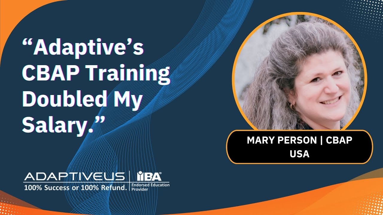 CBAP Training Testimonial | Mary Person | CBAP Certification Training |  AdaptiveUS