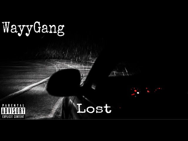 YouTubeでWayygang -Lost Ft Malcolmを視聴