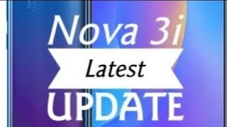 Huawei Nova 3i Latest Firmware Update screenshot 5