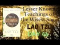 Hua Hu Ching/ Lao Tzu/Day 44/ Wisest Alchemist Sage/Original Inspiration for Taoism / Daoism